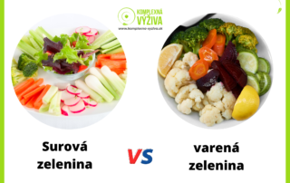 surova vs varena zelenina