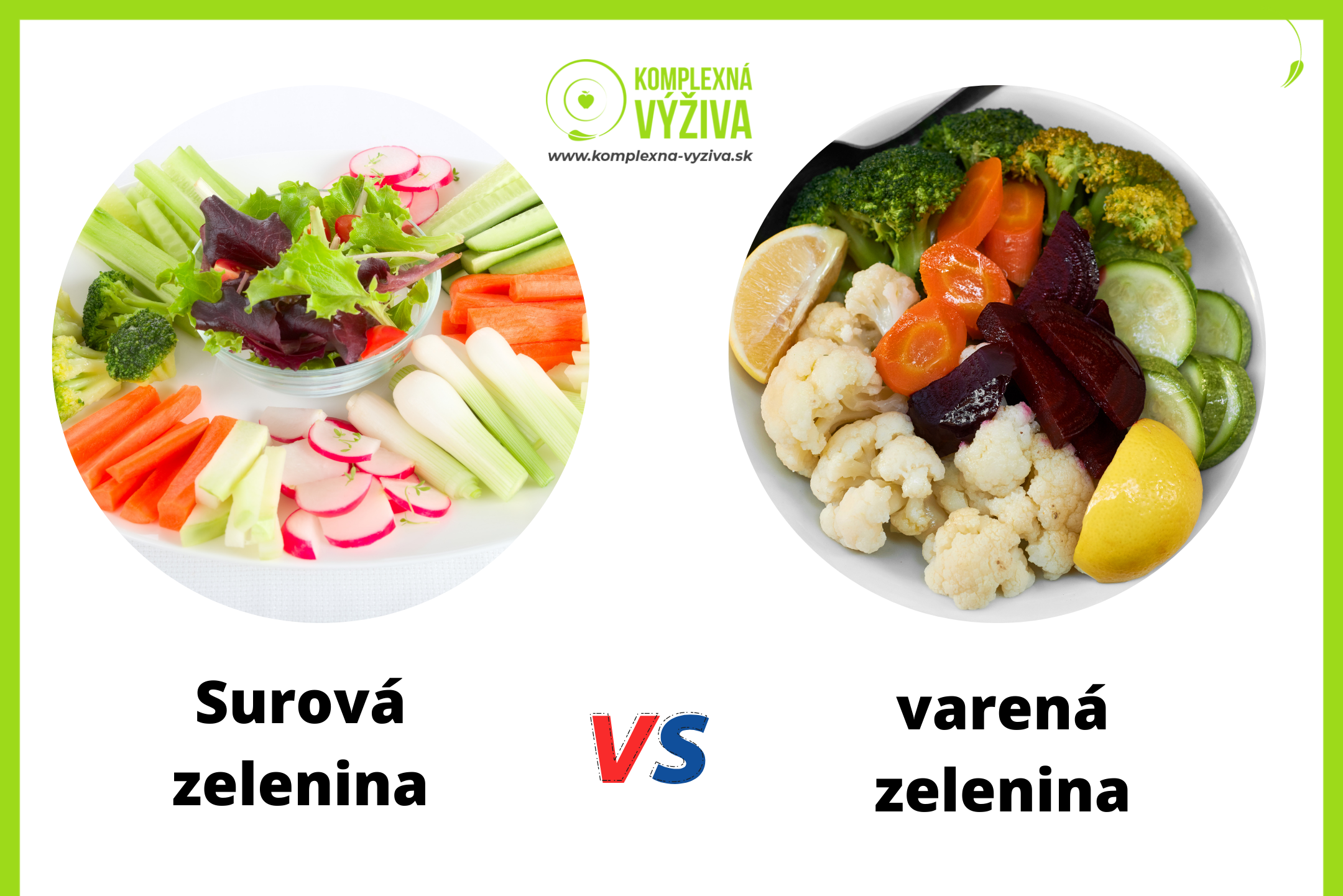 surova vs varena zelenina
